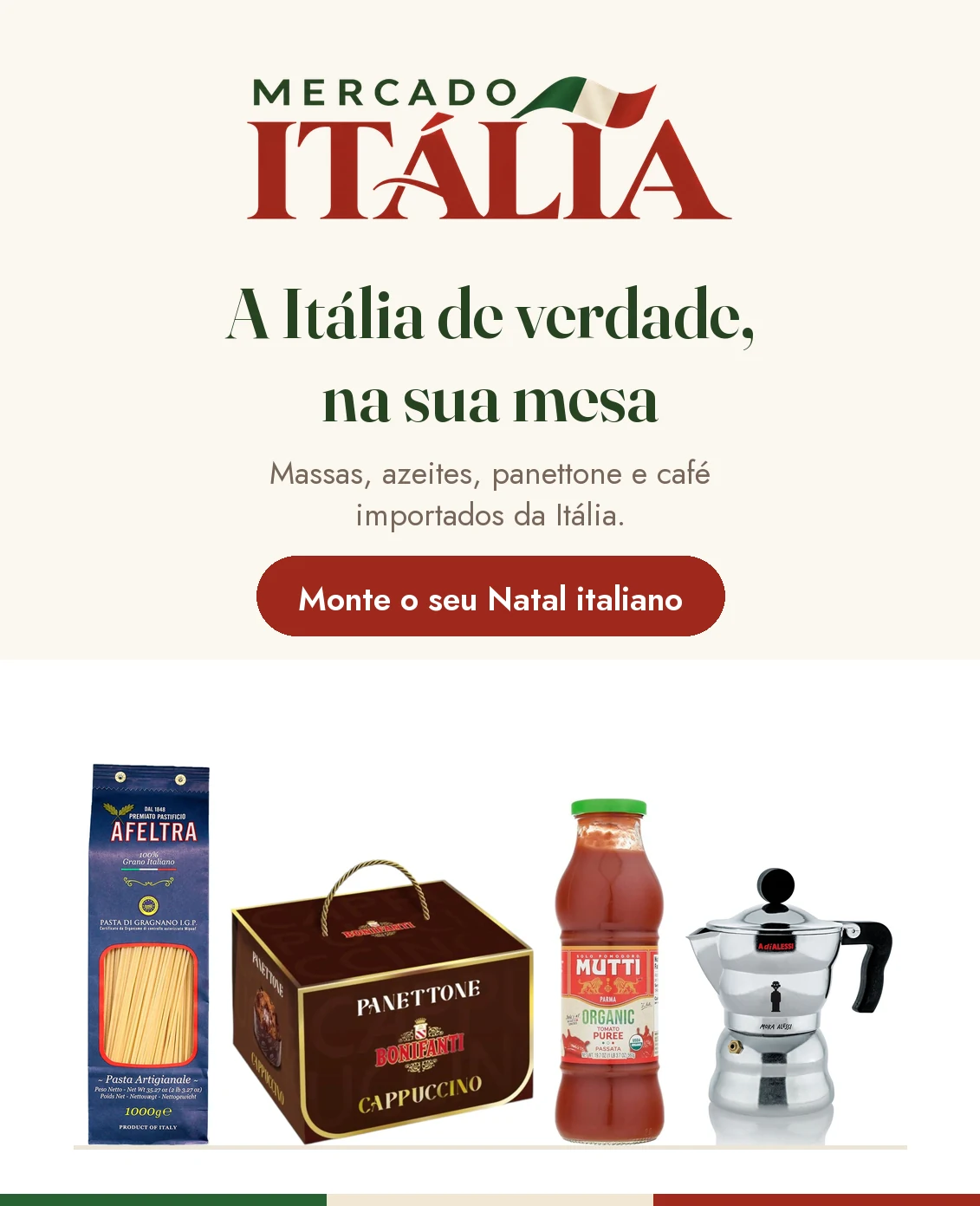 Panettone, massas, azeite e café: a Itália de verdade na sua mesa.
